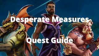 DESPERATE MEASURES FULL QUEST GUIDE