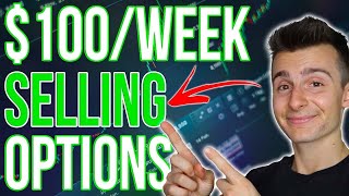 How I Make $100 Per Week Selling Options On Robinhood