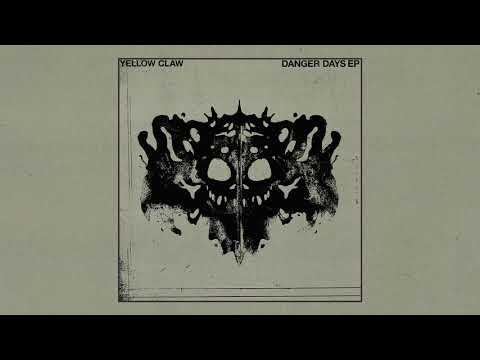 yellow-claw---danger-days