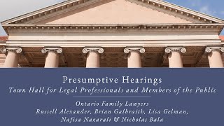 Presumptive Hearings - Town Hall for Legal Professionals and Members of the Public