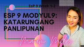 ESP 9 MODYUL9: KATARUNGANG PANLIPUNAN (WEEK 1-2)