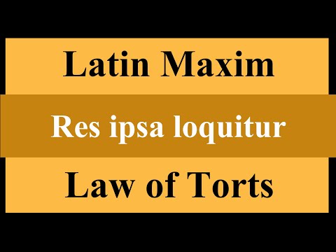 वीडियो: रेस ipsa loquitur के तत्व क्या हैं?