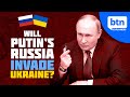 Will Russia Invade Ukraine & What Does Putin Really Want? Crimea, Novorossiya & NATO Explained