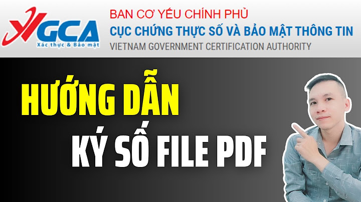 Hướng dẫn sử dụng phần mềm chữ ký số