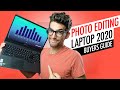 Which Laptop to Buy 2020 for Photo Editing | Photo Editing Laptop Buyers Guide