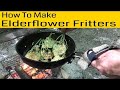 How To Make Elderflower Fritters - Foraged Food And Wild Camping And Bushcraft Cooking Over The Fire
