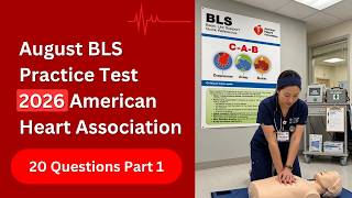 August FREE BLS Practice Test 2026 | 20 American Heart Association Questions & Answers