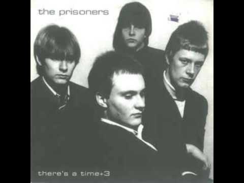 The Prisoners — There's A Time - The Prisoners