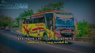 Bus Sohib luragung jaya (story wa) Terjemah lirik indonesia #cctvciledugcirebontimur