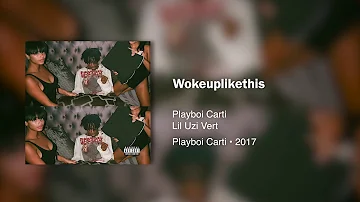 Playboi Carti - Wokeuplikethis (ft. Lil Uzi Vert) • 432hz