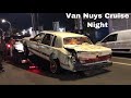 Van Nuys Cruise Night (Gone Wrong)