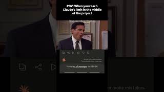 POV: When you max out Claude's limit in the middle of a project #memes #ai