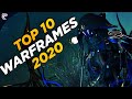 Warframe: Top 10 Warframes to get in 2020