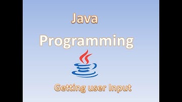 Java Programming Part 5- Getting User Input