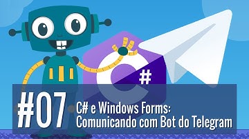 7 - C# e Windows Forms: Comunicando com Bot do Telegram - Criando e Configurando o Projeto