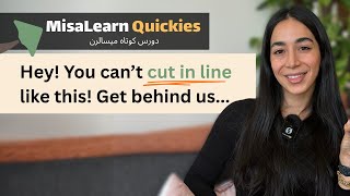 Misalearn Quickies به انگلیسی چی میشه Cut In Line