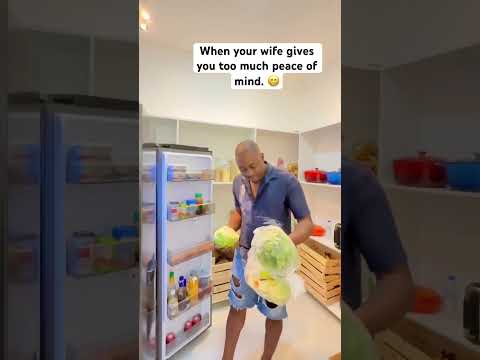 When Your Wife Gives You Too Much Peace Of Mind