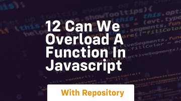 12 can we overload a function in javascript