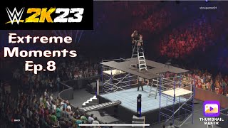 WWE 2K23 Extreme Moments Ep.8 (Featuring Scaffold & Ambulance Match Mods)