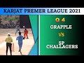 Q 4 || Grapple Vs SP Challagers Match || KPL 2021