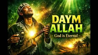 Daym Allah Dieu Est Éternel Ce Reggae Gnawa Va Élever Ton Âme