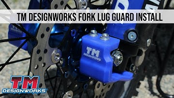 How to Install / Feature & Benefit: TM Designworks Fork Lug Guards