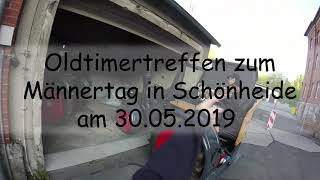 Oldtimertreffen zum Männertag in Schönheide am 30.05.2019 Teil 1