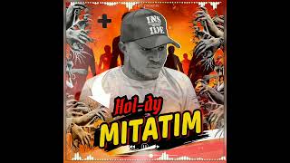 Hol-Dy Mitatim Audio Officiel