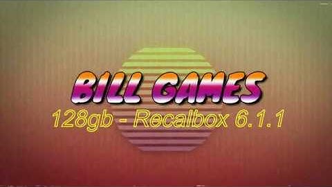 Sistema 128gb Bill Games - Recalbox 6.1.1