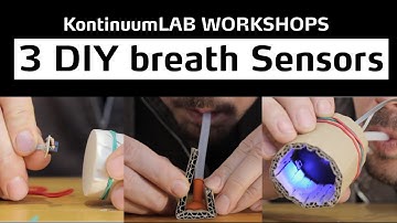 KontinuumLAB WORKSHOPS: 3 DIY Breath Sensors