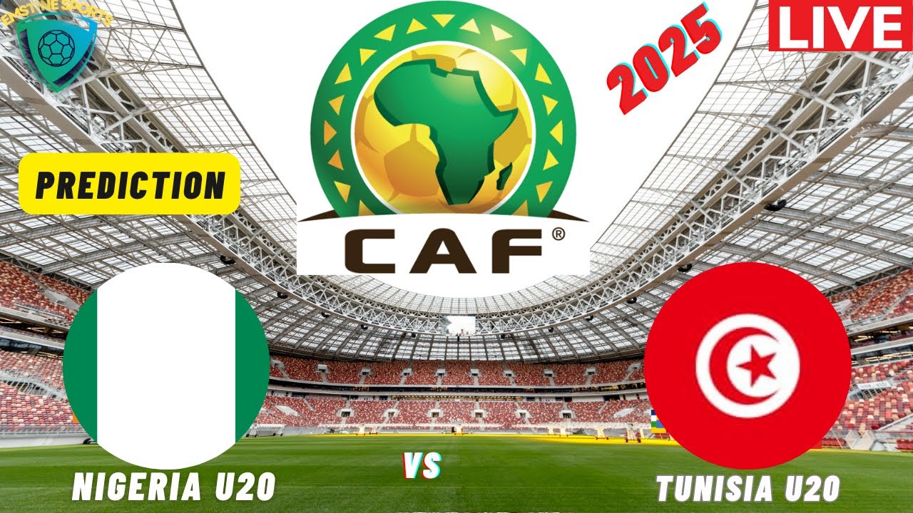 Nigeria vs Tunisia Live CAF U20 Africa Cup Of Nations 2025 Commentary Score & Highlights