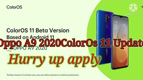 ColorOs 11+Android 11 Update For Oppo A9/A9 2020 || Hurry up and apply