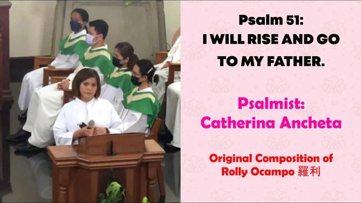 Sung by Catherina Ancheta | Psalm 51: I Will Rise ...