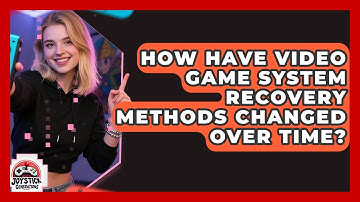 How Have Video Game System Recovery Methods Changed Over Time? - Joystick Generations