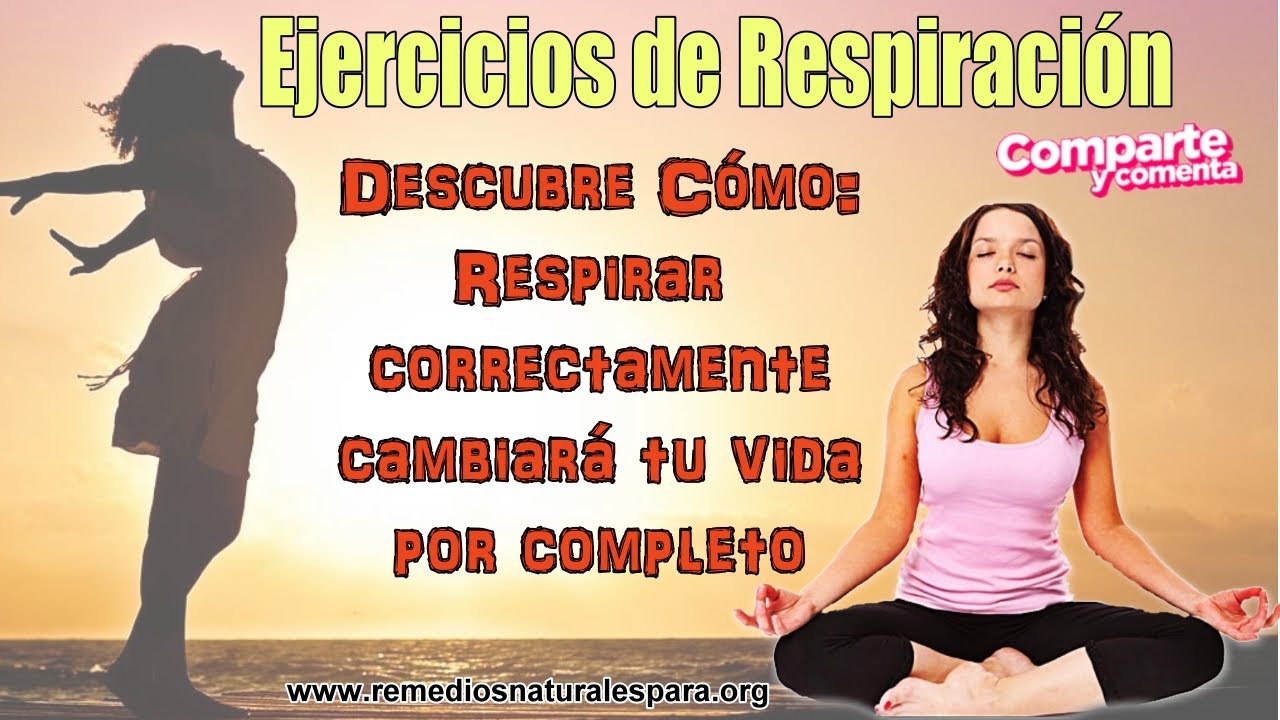 remedios naturales para la artritis Ejercicios de Respiración - Descubre Cómo, Respirar Correctamente Cambiará tu Vida por Completo.