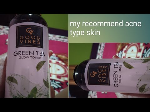 Good Vibes green tea glow toner☺️☺️👍👍 oily to acne prone skin type ||Rs with rumpai ||