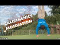 Calisthenics Motivation (Workout Motivation)