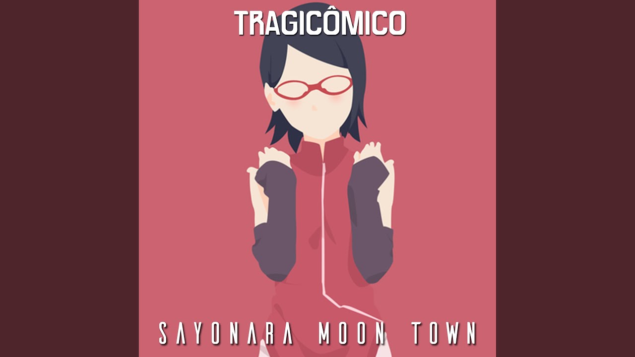 Sayonara Moon Town De Boruto Naruto Next Generations Tragicomico Shazam