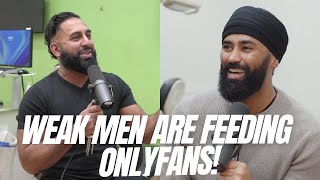 WEAK Men Are The Reason For OnlyFans and P*rn