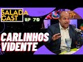 Carlinhos vidente no saladacast ao vivo ep 70 podcasts podcastbrasil videncia