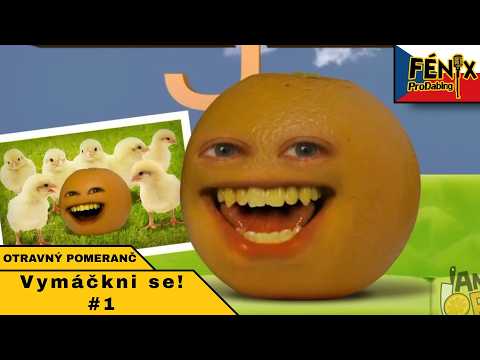 Otravný Pomeranč - Vymáčkni se! 01 - Fénix ProDabing