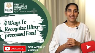 4 Ways to Recognize Ultra Processed Food