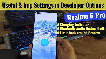 Important & Useful Features in Realme 6 Pro Developer Options | Use Charging Indicator & Boost Speed
