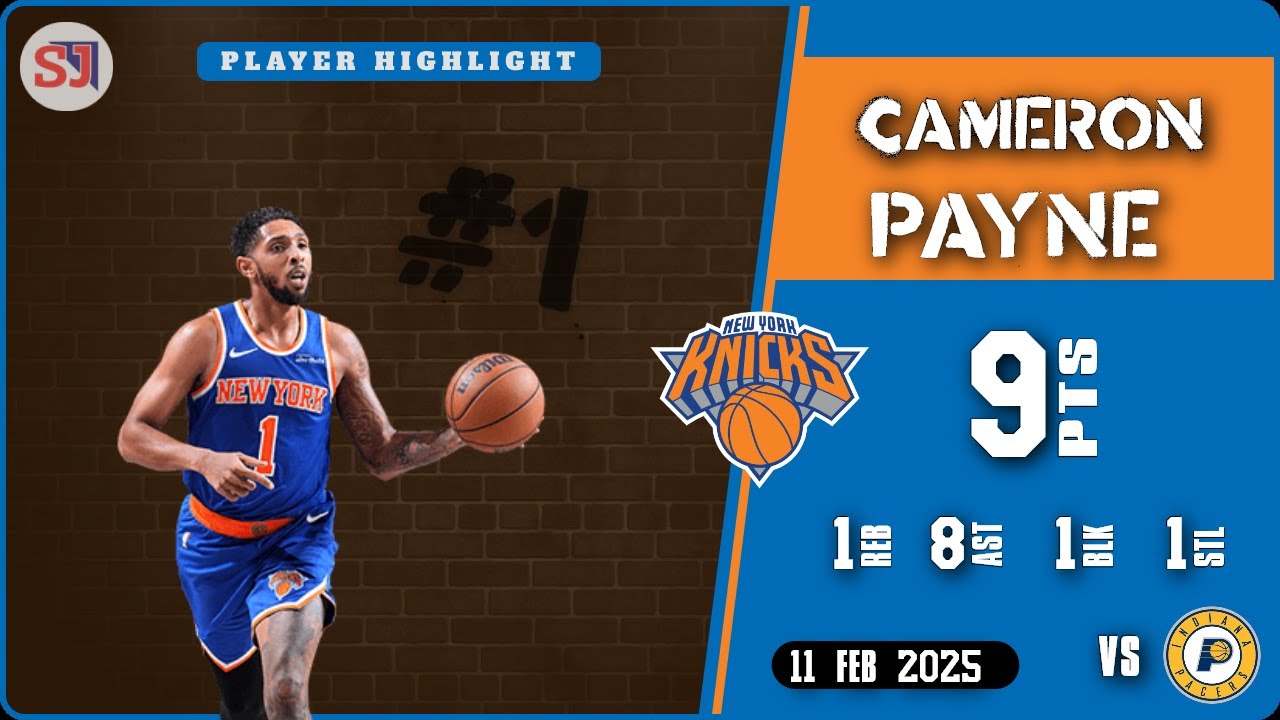 CAMERON PAYNE 9 PTS vs IND 11 Feb 2025 NYK Highlights