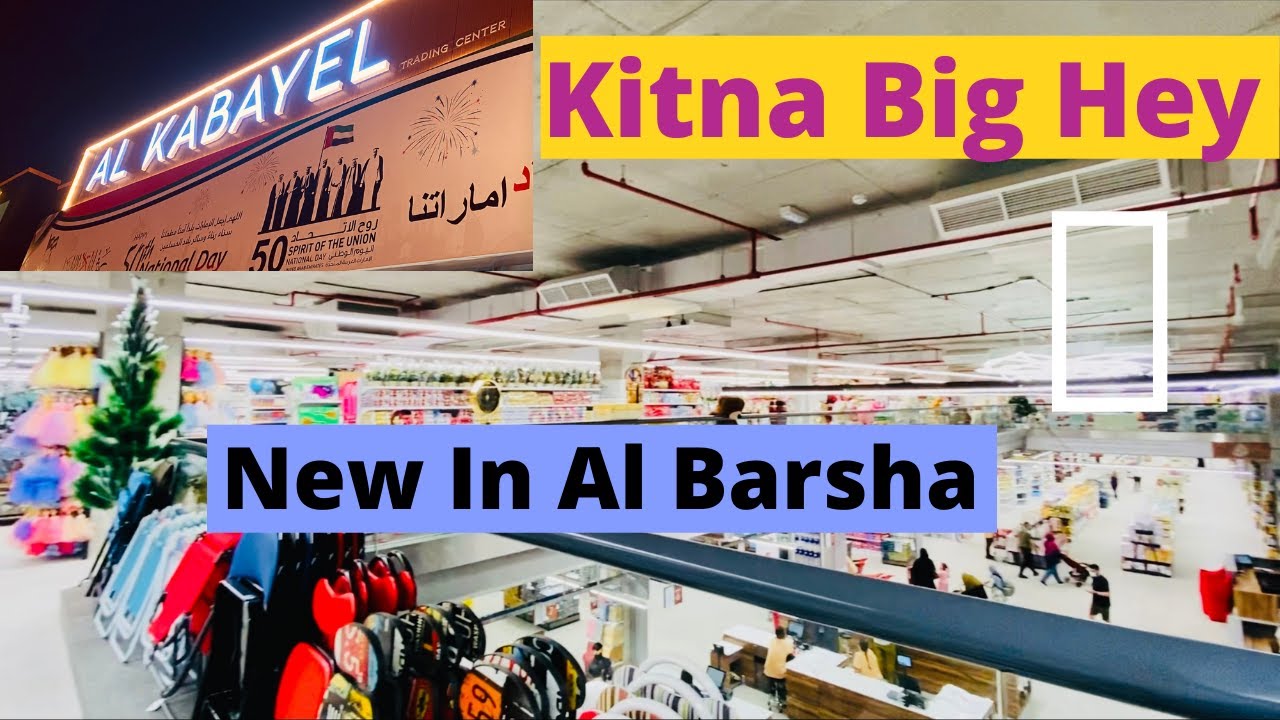 Al Kabayel In Al Barsha Sab Milta Ha It’s Too Big YouTube