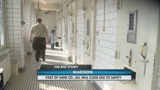 Famous Dane County Jail closure Profile