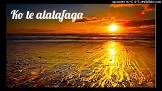 Video thumbnail of "Ko te alalafaga .... Funafuti (Tuvaluan Song)"