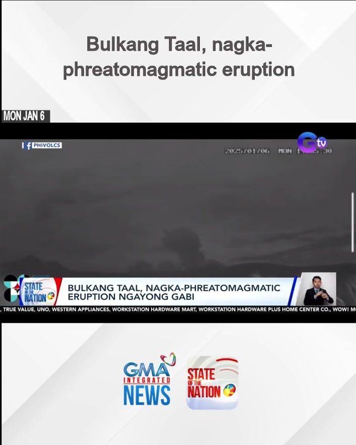 Bulkang Taal, nagka-phreatomagmatic eruption | SONA