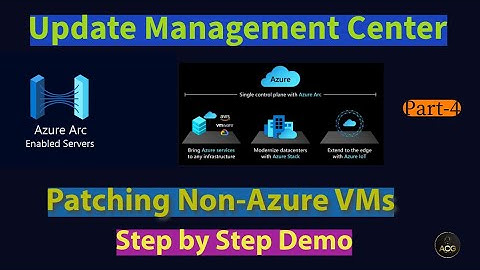 Patching Non-Azure VMs using Update Management Center | Azure Arc-enabled Server