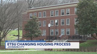 ETSU changing housing assignment system, says process is more student centered